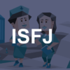 ISFJ(擁護者型)の特徴・性格・適職など全てを詳細に解説(ISFJ-AとISFJ-Tの違いも)